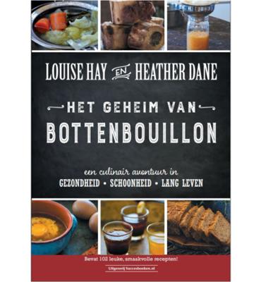 Het geheim van bottenbouillon (Hardback)