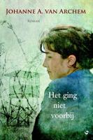 Het ging niet voorbij - Johanne A. van Archem - ebook - thumbnail