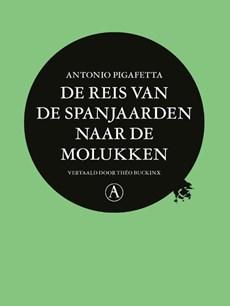 De reis van de Spanjaarden naar de Molukken (Paperback)