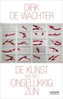 De kunst van het ongelukkig zijn - Dirk De Wachter - ebook - thumbnail