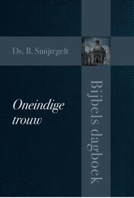 Oneindige trouw - B. Smijtegelt - ebook