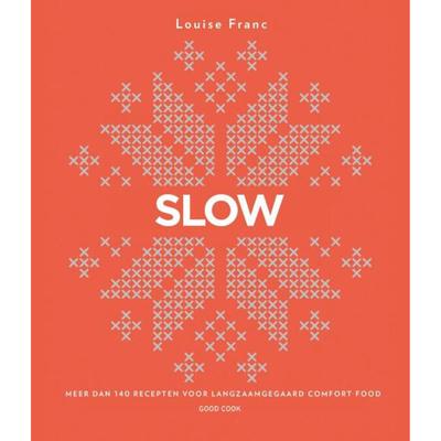 Slow - Louise Franc - Hardcover (9789461432469)