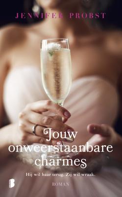 Jouw onweerstaanbare charmes - Jennifer Probst - ebook
