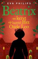 Beatrix en kerst op kasteel Het Oude Loo - Eva Philips - ebook - thumbnail