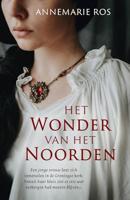 Het wonder van het noorden - Annemarie Ros - ebook - thumbnail