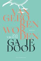 Van geboren worden ga je dood - Ans Vroom - ebook - thumbnail