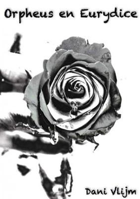 Dani  Vlijm Orpheus en Eurydice