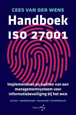 Cees van der Wens Handboek ISO 27001 Cees van der Wens Handboek ISO 27001