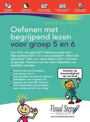 Oefenen met begrijpend en studerend lezen voor groep 5 en 6 Oefenen met begrijpend en studerend lezen voor groep 5 en 6