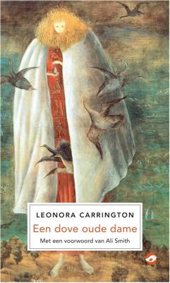 Een dove oude dame - Leonora Carrington - ebook