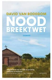 Nood breekt wet - David Bodegom - ebook