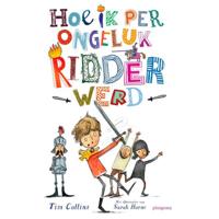 Hoe ik per ongeluk ridder werd (Hardback) - thumbnail