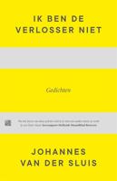 Ik ben de Verlosser niet - Johannes van der Sluis - ebook - thumbnail