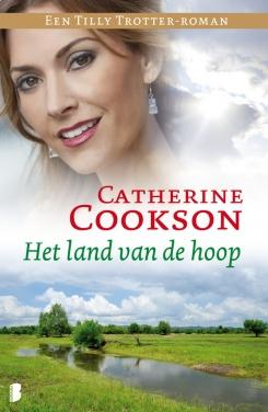 Het land van de hoop Een Tilly Trotter-roman - Catherine Cookson - eBook (9789460234262) Het land van de hoop Een Tilly Trotter-roman - Catherine Cookson - eBook (9789460234262)