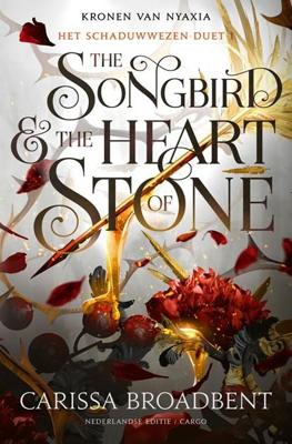 The Songbird and the Heart of Stone - Carissa Broadbent - ebook