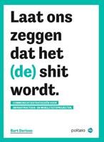 Laat ons zeggen dat het (de) shit wordt (Paperback) - thumbnail