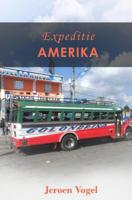 Expeditie Amerika - Jeroen Vogel - Paperback (9789464352955) - thumbnail