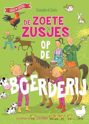 De Zoete Zusjes op de boerderij - Hanneke de Zoete - ebook