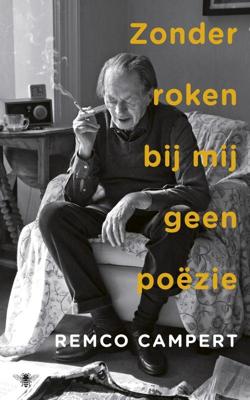 Zonder roken bij mij geen poëzie - Remco Campert - ebook