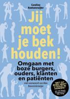 Jij moet je bek houden ! - Caroline Koetsenruijter - ebook - thumbnail