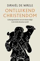 Ontluikend christendom - Daniël de Waele - ebook - thumbnail