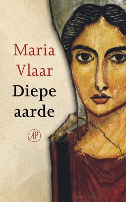 Diepe aarde - Maria Vlaar - ebook