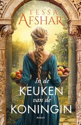 In de keuken van de koningin - Tessa Afshar - ebook