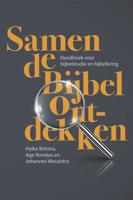 Samen de Bijbel ontdekken - Age Romkes, Hylke Britstra, Johannes Woudstra - ebook - thumbnail