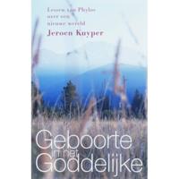 Geboorte in het Goddelijke - Jeroen Kuyper - Paperback (9789077247594) - thumbnail