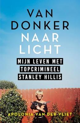 Van donker naar licht - Apolonia van der Vliet - ebook