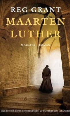 Maarten Luther - Reg Grant - eBook (9789023911753)