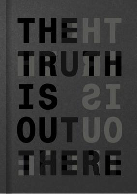 The Truth Is Out There (Paperback) The Truth Is Out There (Paperback)