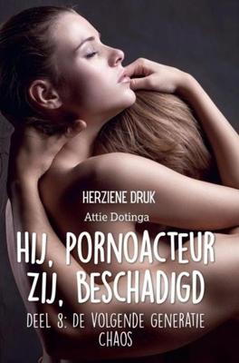 De volgende generatie, chaos - Attie Dotinga - ebook
