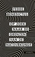 Op zoek naar de grenzen van de natuurkunde - Fedde Benedictus - eBook (9789044644494) - thumbnail
