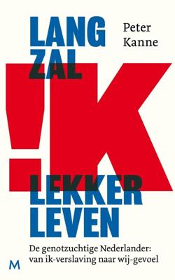 Lang zal ik lekker leven - Peter Kanne - ebook