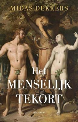 Het menselijk tekort - Midas Dekkers - ebook