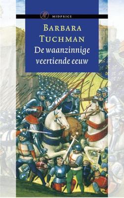 De waanzinnige veertiende eeuw - Barbara Tuchman - ebook