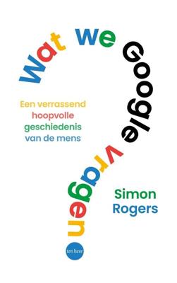 Wat we Google vragen - Simon Rogers - ebook