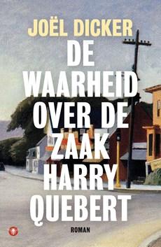 De waarheid over de zaak Harry Quebert - Joël Dicker - ebook