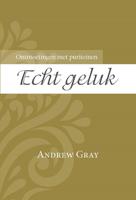 Echt geluk - Andrew Gray - eBook (9789402907988) - thumbnail
