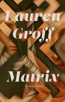 Matrix - Lauren Groff - ebook - thumbnail
