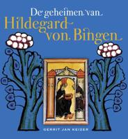 De geheimen van Hildegard von Bingen (Paperback) - thumbnail