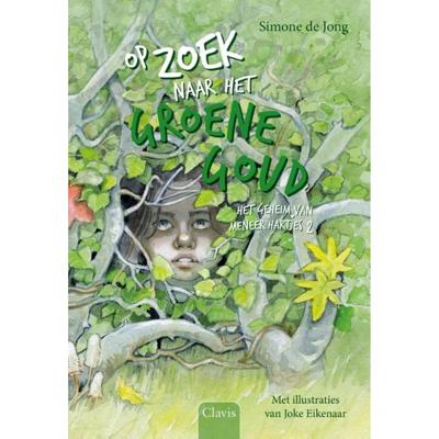 Op zoek naar het groene goud (Hardback) Op zoek naar het groene goud (Hardback)