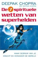 De zeven spirituele wetten van superhelden - Deepak Chopra, Gotham Chopra - ebook - thumbnail