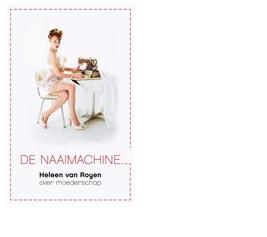 De naaimachine - Heleen van Royen - ebook