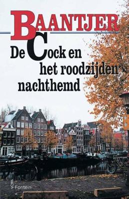 De Cock en het roodzijden nachthemd (deel 44) - A.C. Baantjer - eBook (9789026125539) De Cock en het roodzijden nachthemd (deel 44) - A.C. Baantjer - eBook (9789026125539)