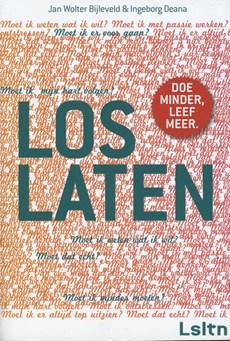 Loslaten - Ingeborg Deana, Jan Wolter Bijleveld - eBook (9789044969665) Loslaten - Ingeborg Deana, Jan Wolter Bijleveld - eBook (9789044969665)