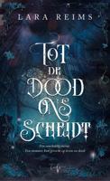 Tot de Dood ons Scheidt - Lara Reims - ebook - thumbnail