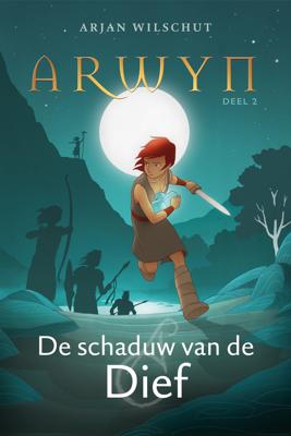 De schaduw van de Dief - Arjan Wilschut - ebook