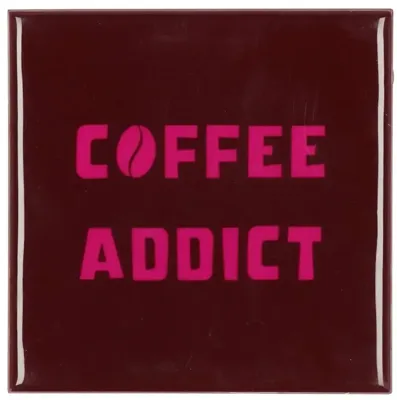 Daan Kromhout Design tegeltje keramiek coffee addict 10x10cm brown